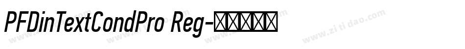 PFDinTextCondPro Reg字体转换